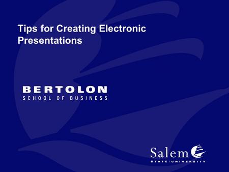 Tips for Creating Electronic Presentations. Outline Overview / Basics Content Visual Effects Presentation Organization and Coherence 2.