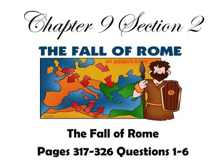 The Fall of Rome Pages Questions 1-6