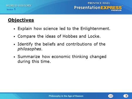 Objectives Explain how science led to the Enlightenment.