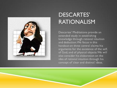 Descartes’ rationalism