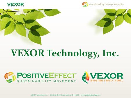VEXOR Technology, Inc.. Background Founded in 1999 3 principals are seasoned environmental management professionals with more than 100 years of combined.