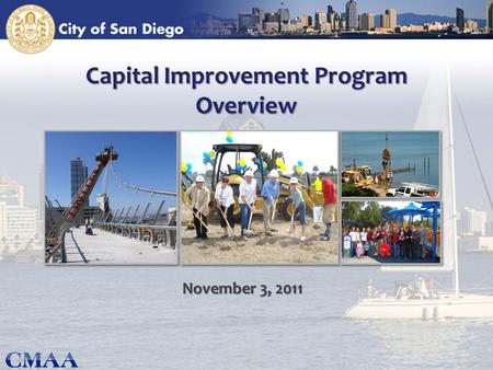 Capital Improvement Program Overview November 3, 2011.