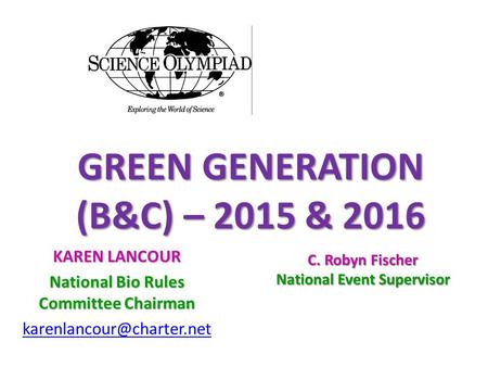 GREEN GENERATION (B&C) – 2015 & 2016
