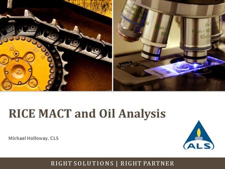 RICE MACT and Oil Analysis