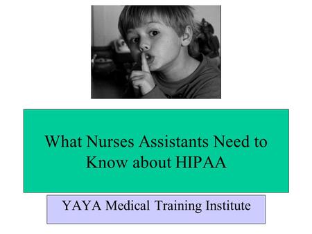 What Nurses Assistants Need to Know about HIPAA
