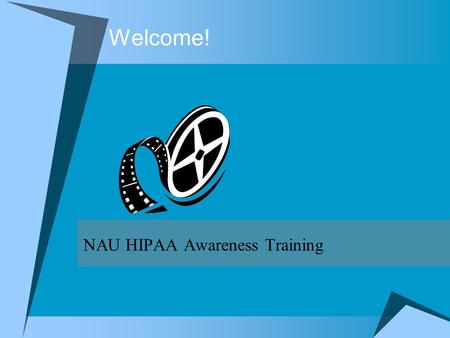 NAU HIPAA Awareness Training