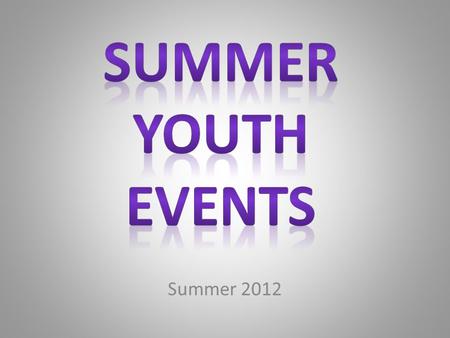 Summer 2012. InterMission When: Saturday, April 28 th, 2012 Time: Starting at 5:15 PM Where: Rochester- Pax Christi Parish Who: 8 th -12 th Graders What: