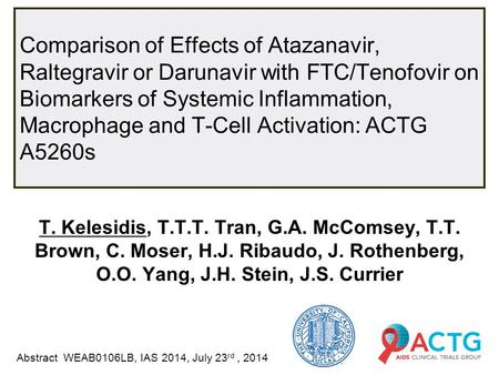 Comparison of Effects of Atazanavir, Raltegravir or Darunavir with FTC/Tenofovir on Biomarkers of Systemic Inflammation, Macrophage and T-Cell Activation: