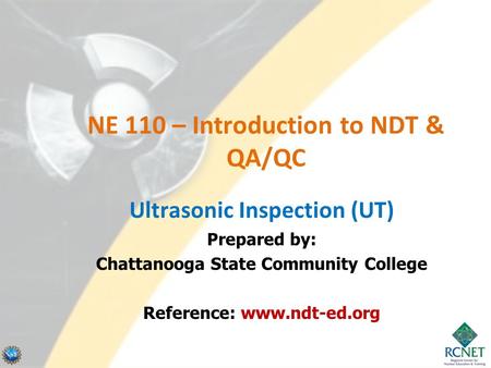 NE 110 – Introduction to NDT & QA/QC