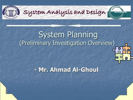 System Planning (Preliminary Investigation Overview)