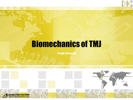 Biomechanics of TMJ Tongji University.