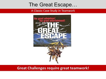 Great Challenges require great teamwork!