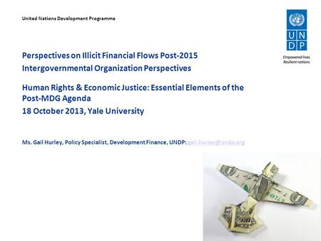 Perspectives on Illicit Financial Flows Post-2015 Intergovernmental Organization Perspectives Human Rights & Economic Justice: Essential Elements of the.