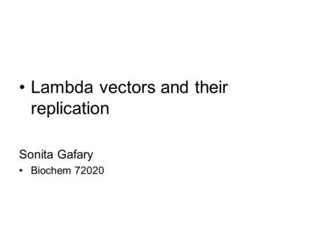 Lambda vectors and their replication