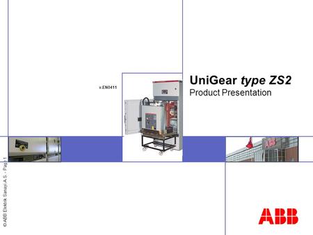 UniGear type ZS2 Product Presentation