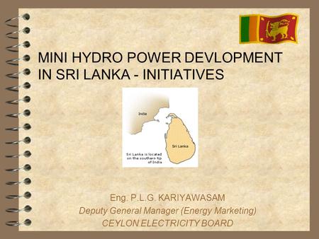 MINI HYDRO POWER DEVLOPMENT IN SRI LANKA - INITIATIVES