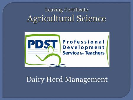 Dairy Herd Management.  Planning Calving  Calving  After Calving Management  Management of cow in early, mid and late lactation.  Lactation Curve.