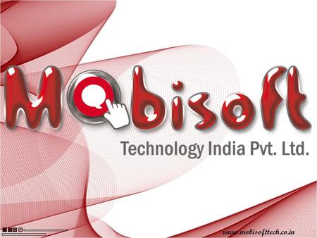 Www.mobisofttech.co.in. o MobiSoft Technology India Pvt Ltd was founded in the year 2009. o Specialist in providing Bulk SMS service at a very low cost.