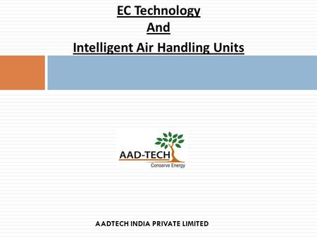 Intelligent Air Handling Units AADTECH INDIA PRIVATE LIMITED
