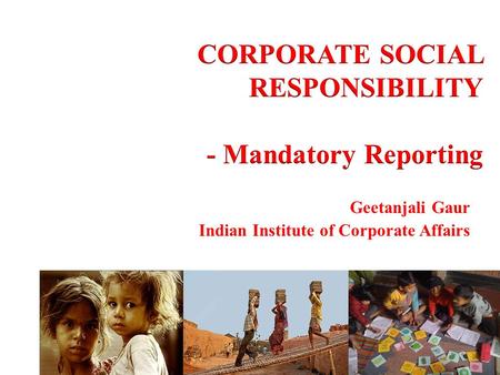 Geetanjali Gaur Indian Institute of Corporate Affairs.