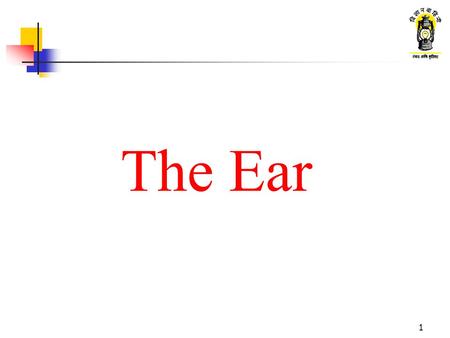 1 The Ear. 2 What are we going to learn ? Sound waves Function of the ear Parts of the ear External ear Middle ear Internal ear Sound pollution.