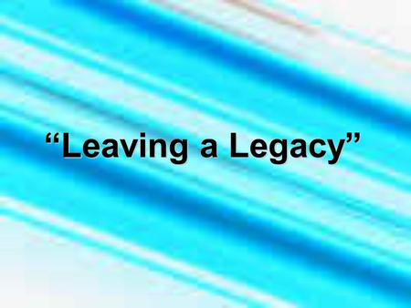 “Leaving a Legacy”. Once again the question had to be answered who will be the Father, Husband and Family Example of the Year 2012 It has not been easy.