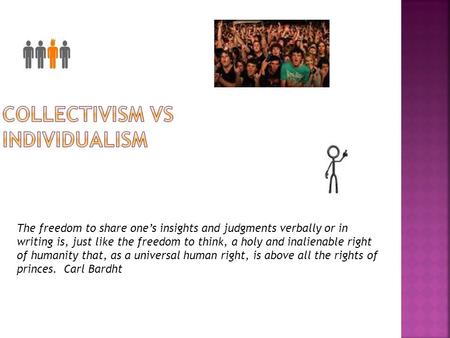 COLLECTIVISM VS INDIVIDUALISM