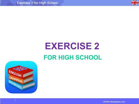 EXERCISE 2 FOR HIGH SCHOOL.