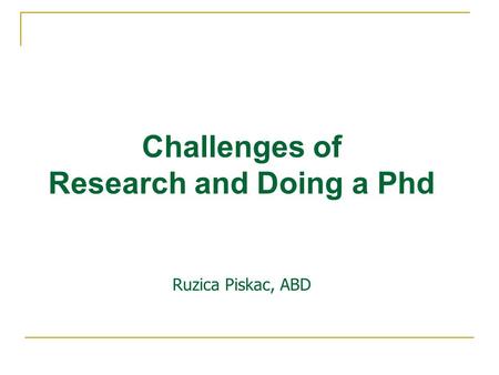 Research and Doing a Phd