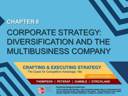CORPORATE STRATEGY: DIVERSIFICATION AND THE MULTIBUSINESS COMPANY