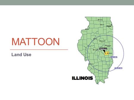 MATTOON Land Use. 1. Existing Land Use Within the city of Mantoon: 2.2% Green Spaces 5.3% Industrial 8.2% Vacant 10% Transportation/ Utility 14.1% Commercial.