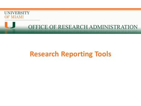 Research Reporting Tools. In order to access the Research Reporting System (RRS), enter  into the browser or click the link.