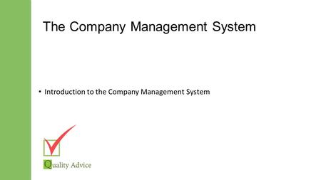 The Company Management System Introduction to the Company Management System.
