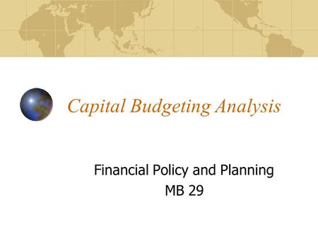 Capital Budgeting Analysis