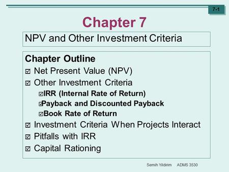 NPV and Other Investment Criteria