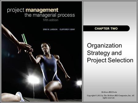 Where We Are Now. Where We Are Now Why Project Managers Need to Understand the Strategic Management Process Changes in the organization’s mission and.