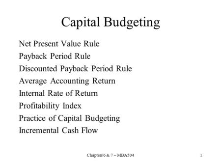 Capital Budgeting Net Present Value Rule Payback Period Rule