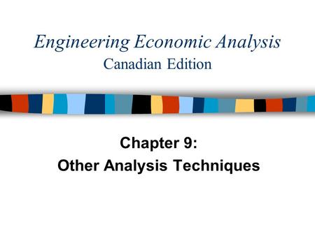 Engineering Economic Analysis Canadian Edition