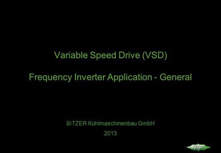 Variable Speed Drive (VSD) Frequency Inverter Application - General