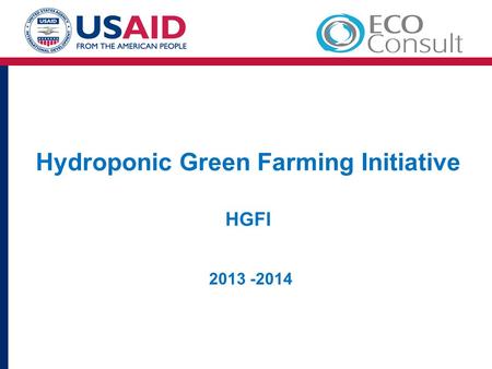 Hydroponic Green Farming Initiative HGFI