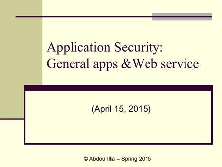 Application Security: General apps &Web service