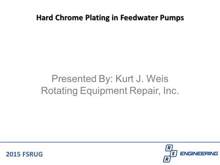 Hard Chrome Plating in Feedwater Pumps