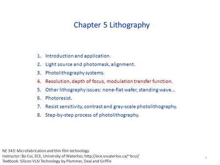 Chapter 5 Lithography Introduction and application.