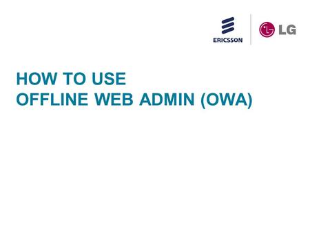 How to use offline web admin (OWA)