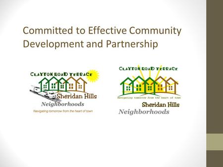 Committed to Effective Community Development and Partnership.