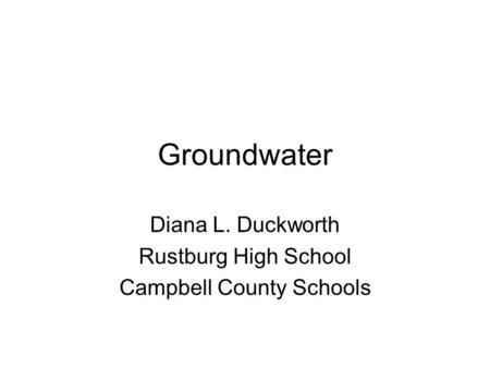 Diana L. Duckworth Rustburg High School Campbell County Schools