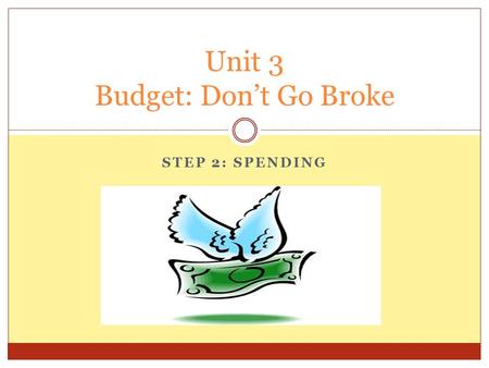 Unit 3 Budget: Don’t Go Broke