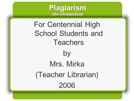 Plagiarism (An Introduction)