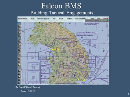 Falcon BMS Building Tactical Engagements By Garold “Gman” Stewart