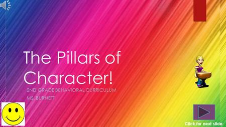 The Pillars of Character!